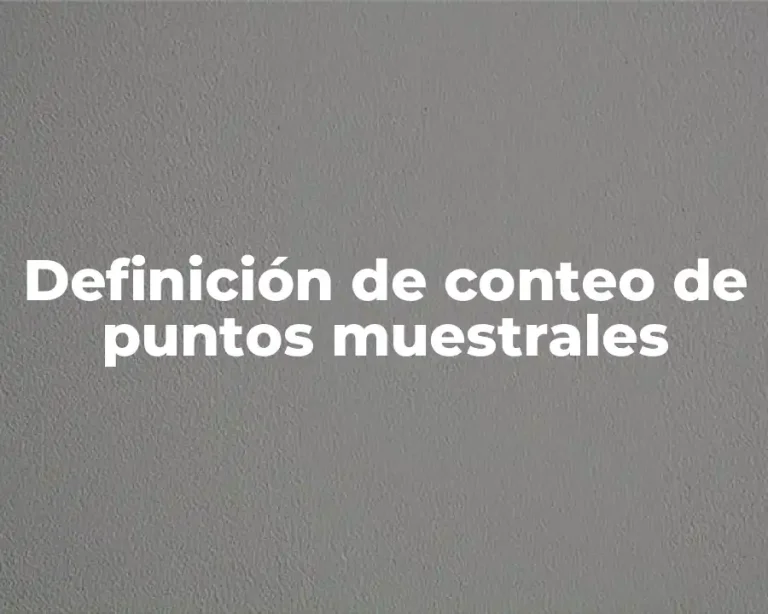 Definición de conteo de puntos muestrales