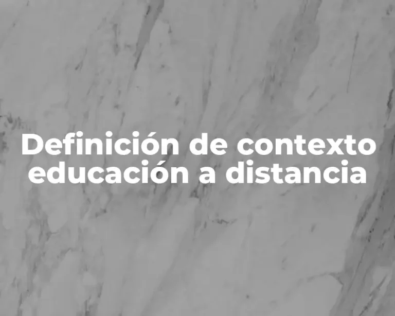 Definición de contexto educación a distancia