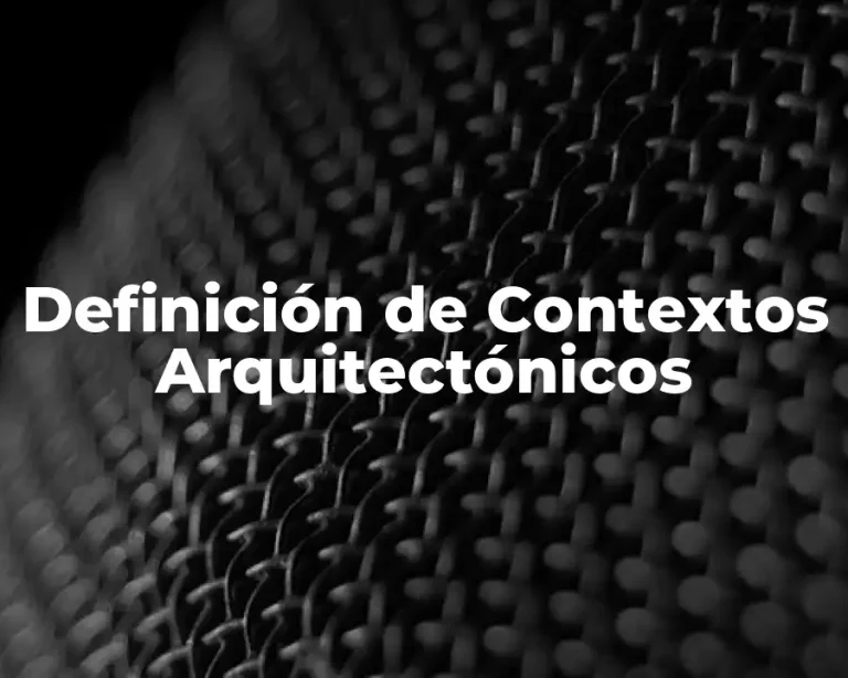 Definición de Contextos Arquitectónicos