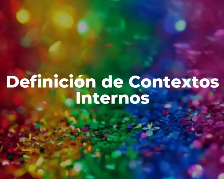 Definición de Contextos Internos