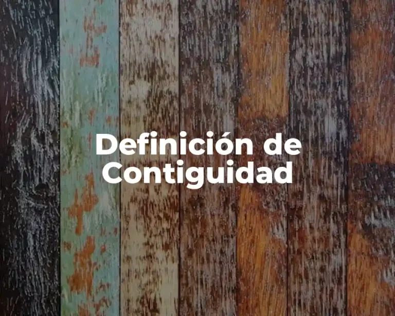 Definición de Contiguidad