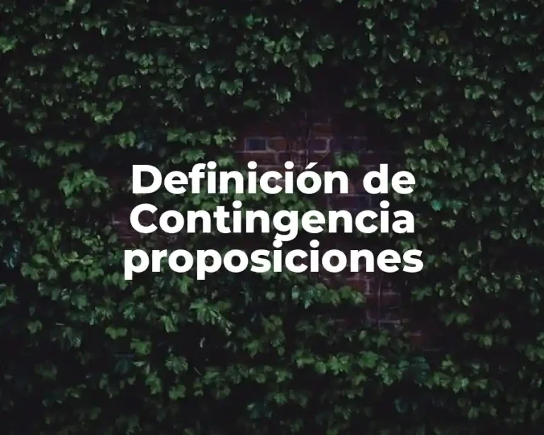 Definición de Contingencia proposiciones
