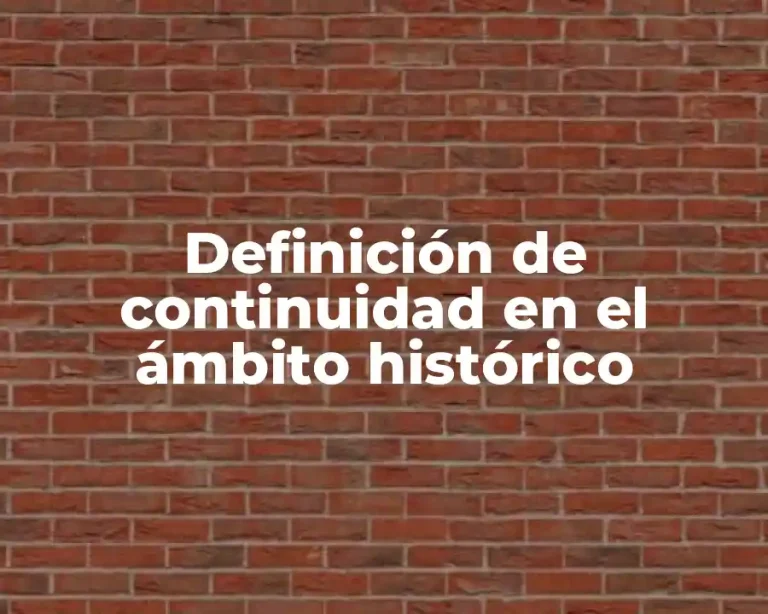 Definición de continuidad en el ámbito histórico