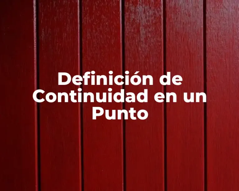 Definición de Continuidad en un Punto