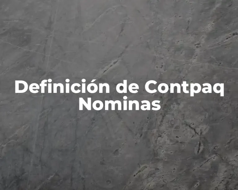 Definición de Contpaq Nominas