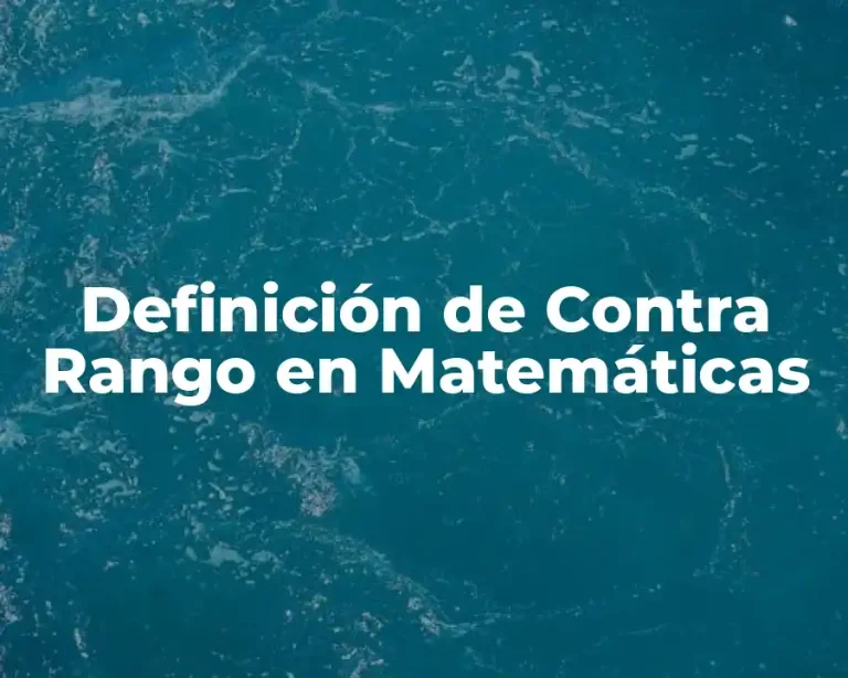 Definición de Contra Rango en Matemáticas
