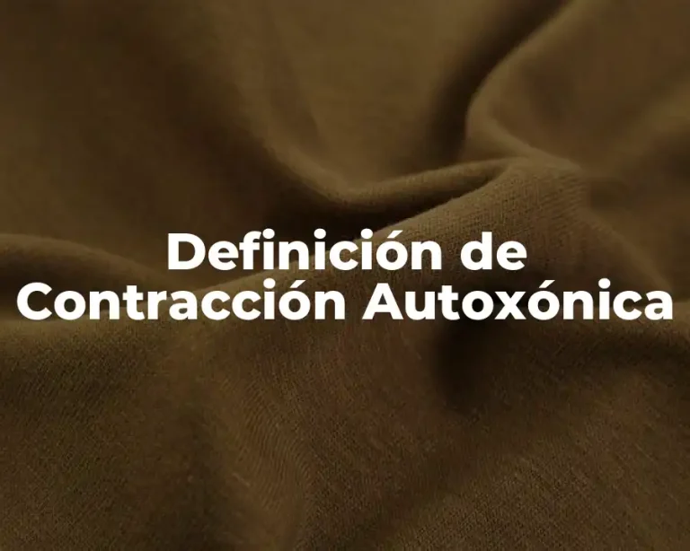 Definición de Contracción Autoxónica