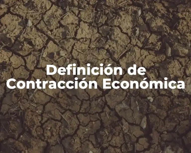 Definición de Contracción Económica