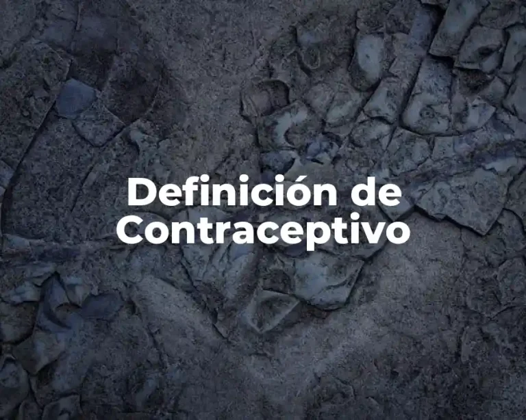 Definición de Contraceptivo