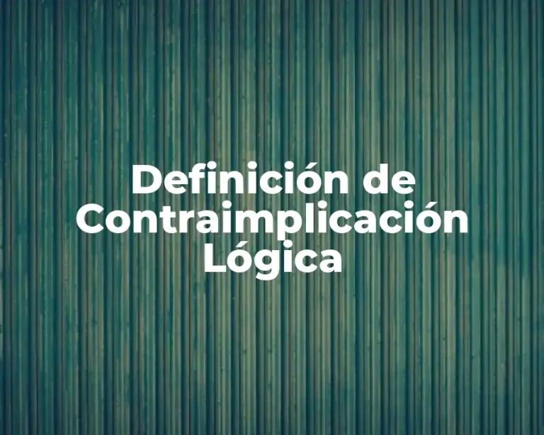 Definición de Contraimplicación Lógica