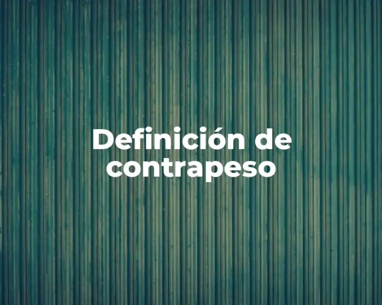 Definición de contrapeso