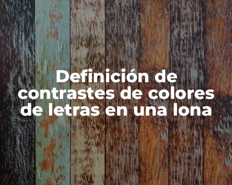 Definición de contrastes de colores de letras en una lona