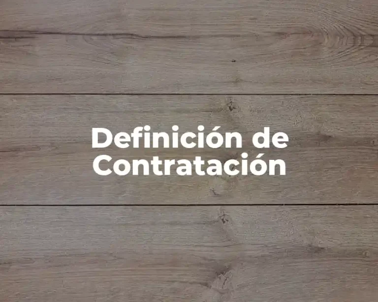 Definición de Contratación