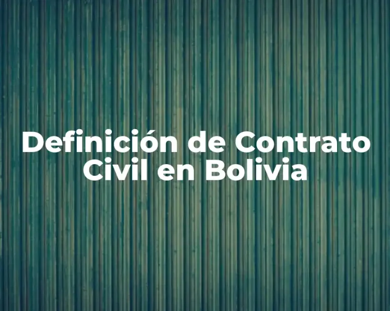 Definición de Contrato Civil en Bolivia