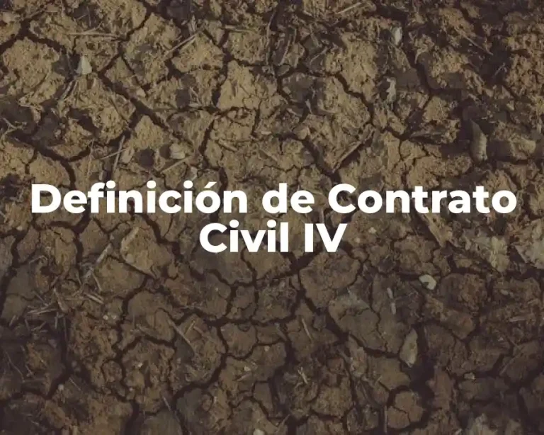 Definición de Contrato Civil IV
