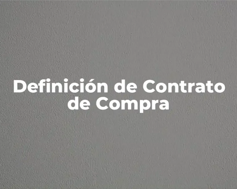 Definición de Contrato de Compra