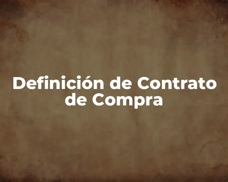 Definición de Contrato de Compra