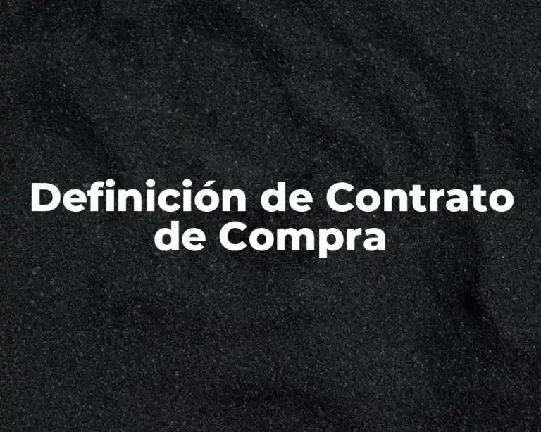 Definición de Contrato de Compra