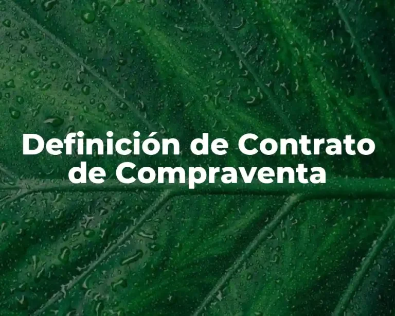 Definición de Contrato de Compraventa