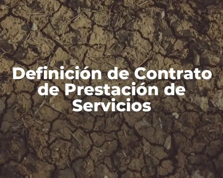 Definición de Contrato de Prestación de Servicios