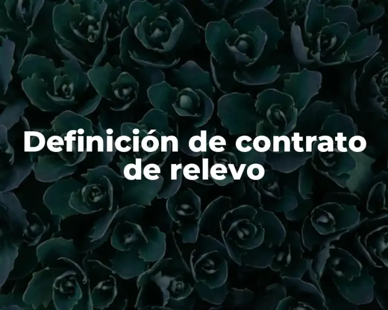 Definición de contrato de relevo