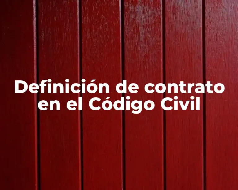 Definición de contrato en el Código Civil
