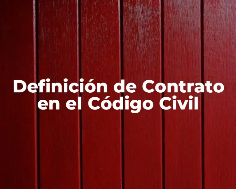 Definición de Contrato en el Código Civil