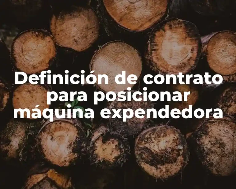 Definición de contrato para posicionar máquina expendedora