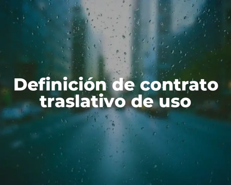 Definición de contrato traslativo de uso