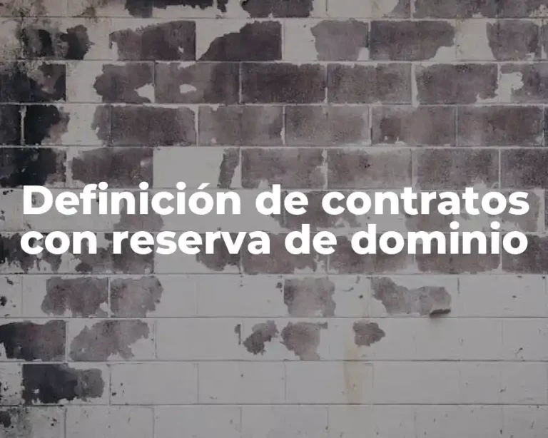 Definición de contratos con reserva de dominio