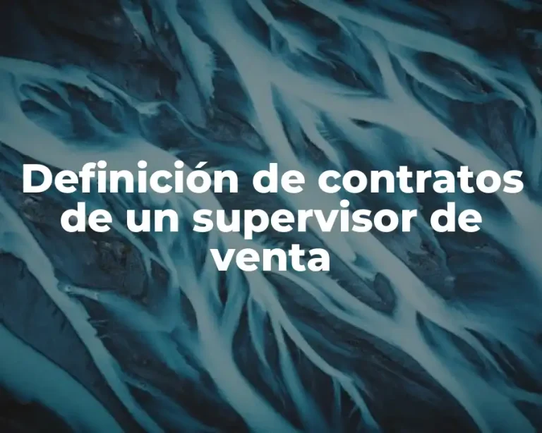 Definición de contratos de un supervisor de venta