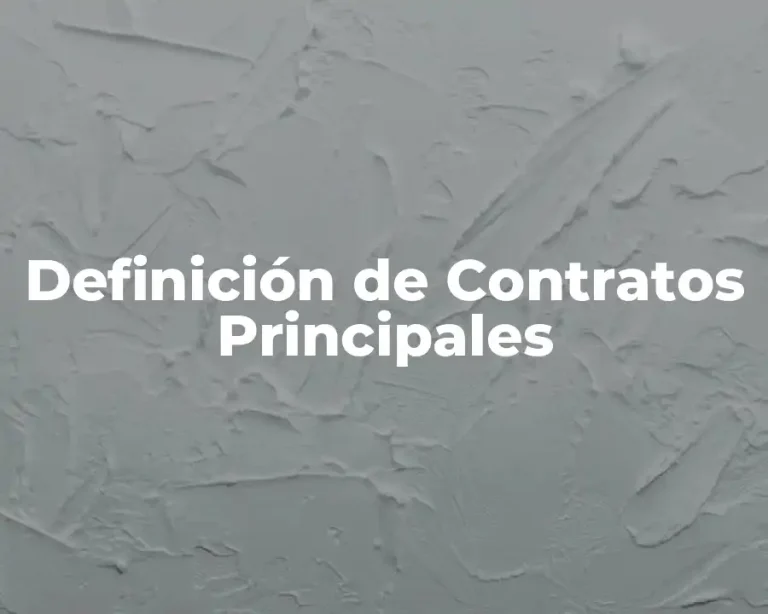 Definición de Contratos Principales