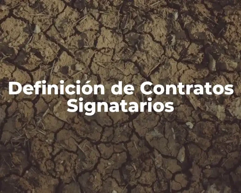 Definición de Contratos Signatarios