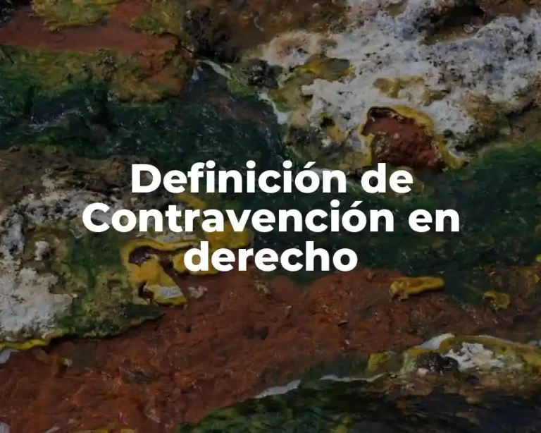 Definición de Contravención en derecho