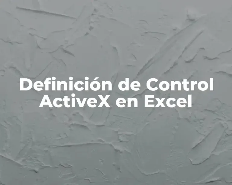 Definición de Control ActiveX en Excel