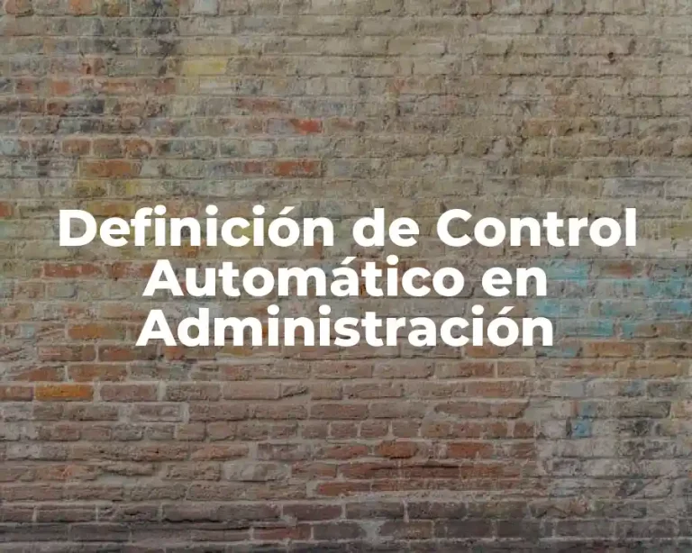 Definición de Control Automático en Administración