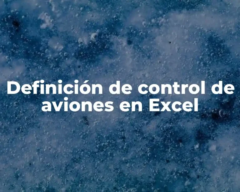Definición de control de aviones en Excel