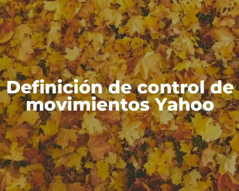 Definición de control de movimientos Yahoo