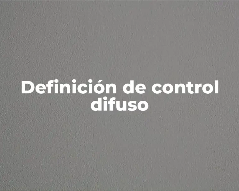 Definición de control difuso