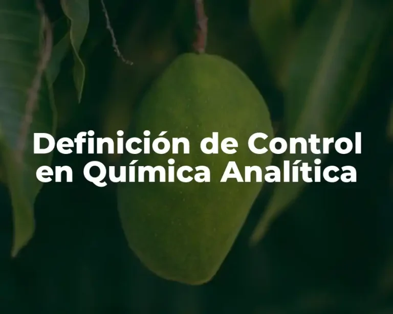 Definición de Control en Química Analítica