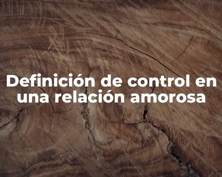 Definición de control en una relación amorosa