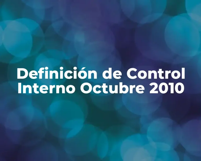 Definición de Control Interno Octubre 2010