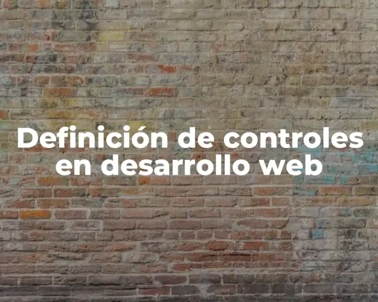 Definición de controles en desarrollo web