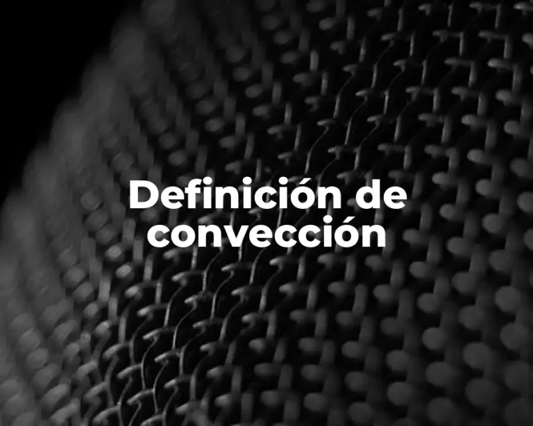 Definición de convección