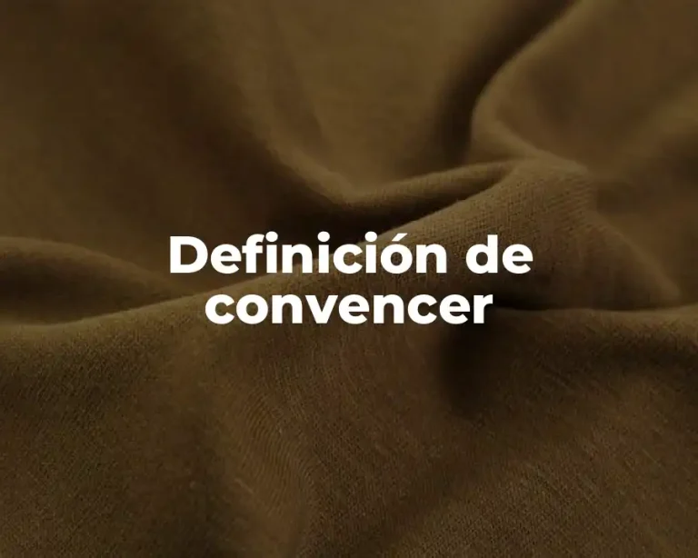 Definición de convencer