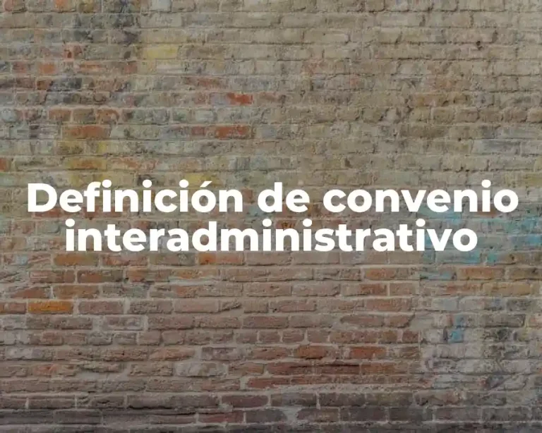 Definición de convenio interadministrativo