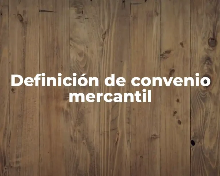 Definición de convenio mercantil