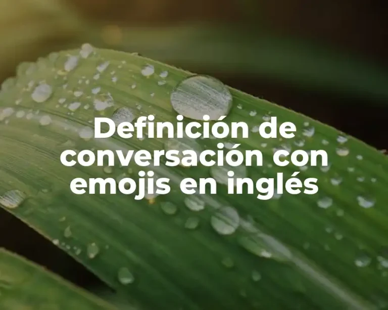 Definición de conversación con emojis en inglés
