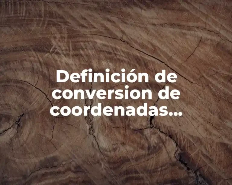 Definición de conversion de coordenadas rectangulares a polares