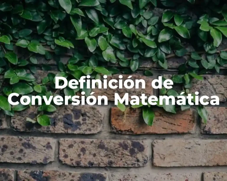 Definición de Conversión Matemática